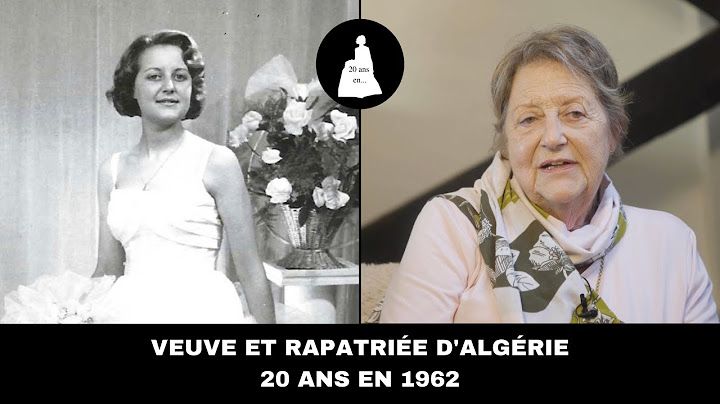 DISPARUS : Vidéo : "Veuve et rapatriée d'Algérie, 20 ans en 1962"